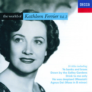 The World of Kathleen Ferrier Vol.2
