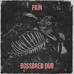 Pain (Explicit)