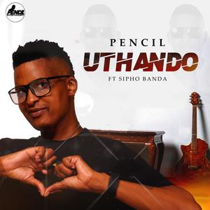 UTHANDO (feat. Sipho Banda)