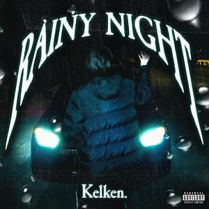 Rainy Night (Explicit)