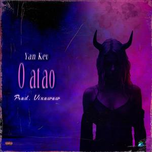 0 Atao (feat. Vixowow) (Explicit)
