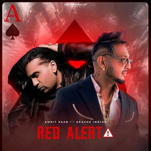 Red Alert (feat. Apache Indian) (Explicit)