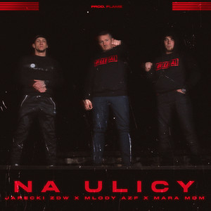 Na ulicy (Explicit)