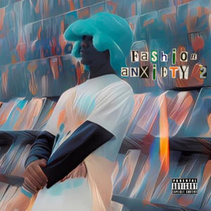 Fashion Anxiety 2 (Explicit)