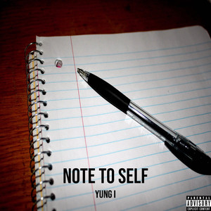 Note to Self (Explicit)