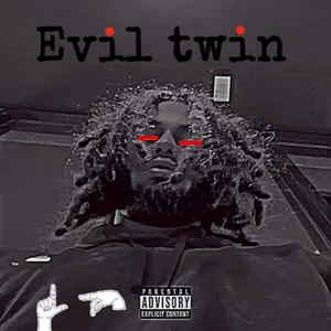 Evil twin (Explicit)