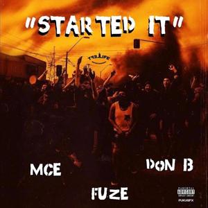 Started It (feat. Don.B & FLM Fuze) [Explicit]