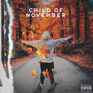 Child Of November (Explicit)