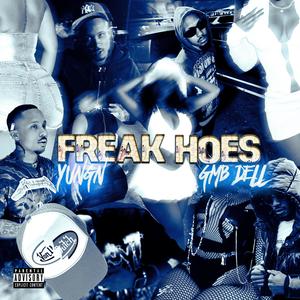 FREAK HOES (feat. GMB DELL)