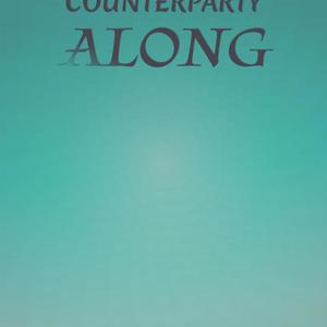 Counterparty Along