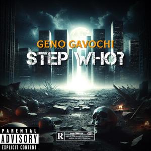 STEP WHO? (Explicit)