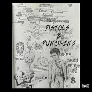 Pistols & Punch-Ins (Explicit)