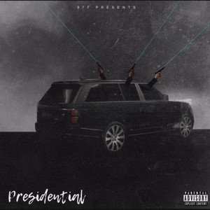 Presidential (Explicit)