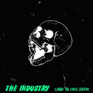 $lXTH - THE INDUSTRY (feat. YXNG GREEXN) (Explicit)