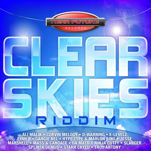 Clear Skies Riddim