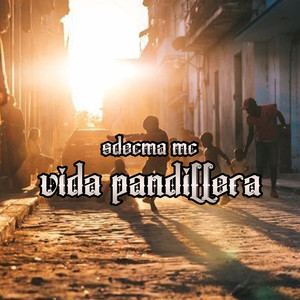 Vida Pandillera (Explicit)