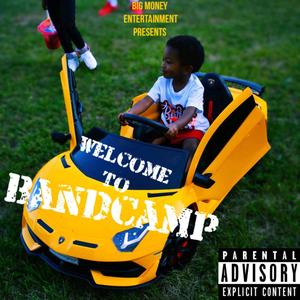 Welcome To BandCamp (Explicit)