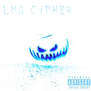 LMG CYPHER (feat. Lickmunna Trell, Lickmunna Shootah & Lickmunna Pluto) [Explicit]