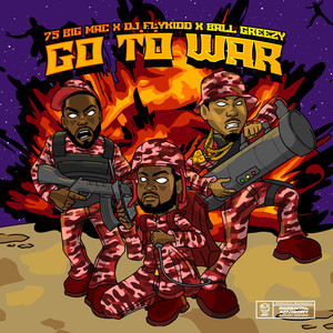 GO TO WAR (Explicit)