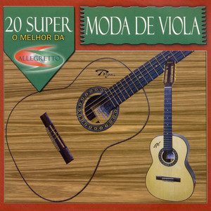 20 Super: O Melhor da Moda de Viola