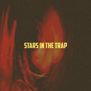 Stars in the Trap, Vol. 1 (Explicit)