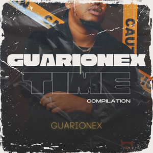 Guarionex Time Compilation