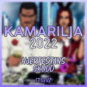 Kamarilja 2022 (feat. Skudd & Sevz) [Explicit]