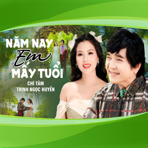 Năm Nay Em Mấy Tuổi