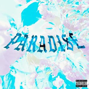 Paradise (Explicit)