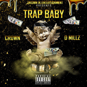 Trap Baby (Explicit)