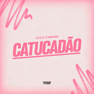 Catucadão (Explicit)