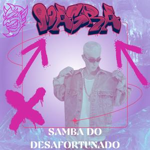 Samba do Desafortunado (Explicit)