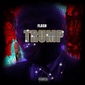 Trump (FlashGotti) (Explicit)