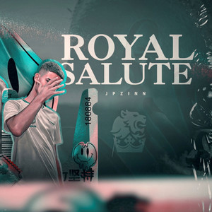 Royal Salute (Explicit)