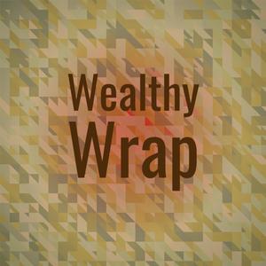 Wealthy Wrap