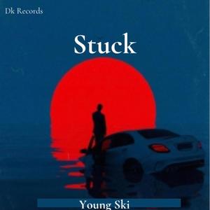 Stuck (Explicit)