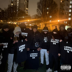 Libérez Raous (Explicit)