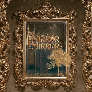Mirror Mirror (Explicit)