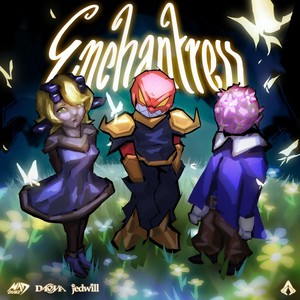 ENCHANTRESS (feat. Jedwill)