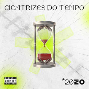 Cicatrizes do Tempo (Explicit)