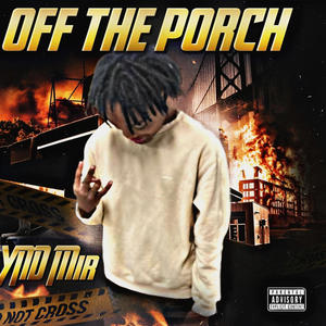 Off the porch (Explicit)