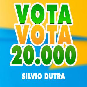 SILVIO DUTRA - VOTA VOTA 20.000 (Paródia)