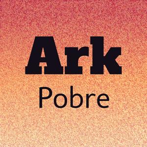 Ark Pobre