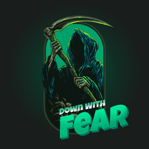 Down With Fear