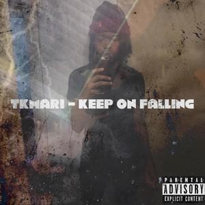 Keep On Falling (Explicit)