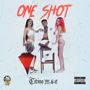 One Shot (Explicit)