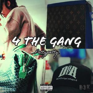 4 The Gang (Explicit)