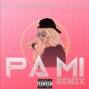Pa Mi (Remix|Explicit)