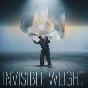 Invisible Weight