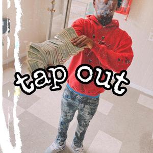 tap out (Explicit)